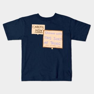 Down with this sort of thing Kids T-Shirt